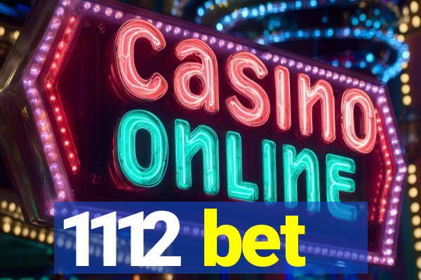 1112 bet